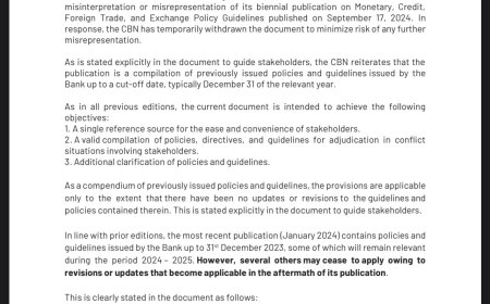 The CBN has announced a temporary withdrawal of the Monetary, Credit, Foreign Trade, and Exchange Policy Guidelines for the fiscal years 2024 – 2025, which were originally published on Tuesday, September 17, 2024.