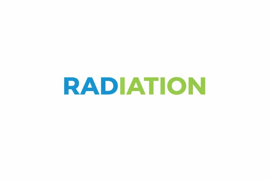 RADIATION: Uses, Risks & Safety