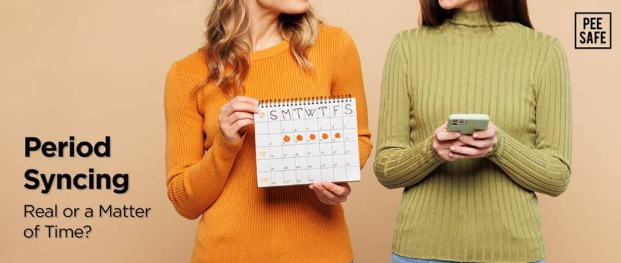 DID YOU KNOW? GIRLS WHO LIVE TOGETHER SOMETIMES MENSTRUATE AROUND THE SAME TIME