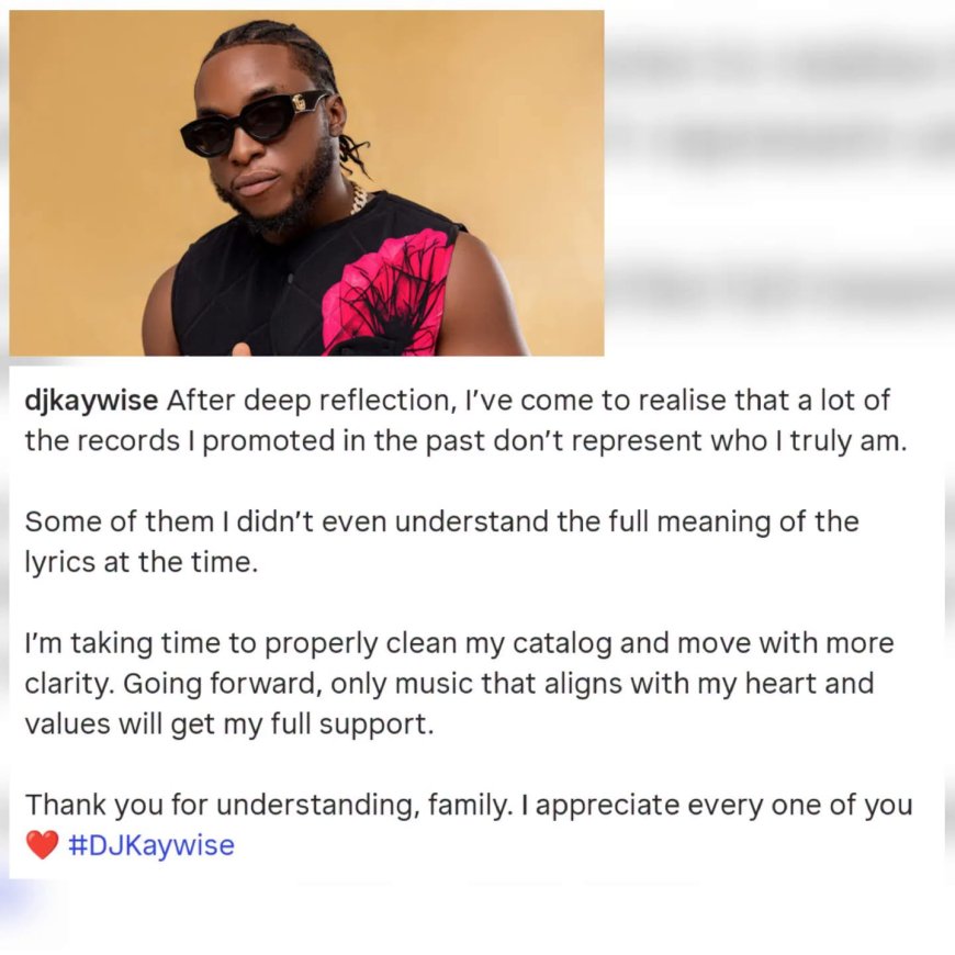 “Some songs I promoted don’t reflect who I truly am” — DJ Kaywise speaks on cleaning up his catalog, stirs concern